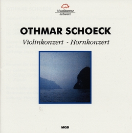 Image du média "CONCERTO VIOLON / CONCERTO COR de Othmar SCHOECK"