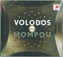 Image du média "VOLODOS PLAYS MOMPOU de Federico MOMPOU"