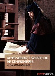 Image du média "GUTENBERG, L'AVENTURE DE L'IMPRIMERIE de Marc JAMPOLSKY"