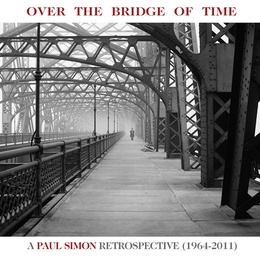 Image du média "OVER THE BRIDGE OF TIME (A PAUL SIMON RETROSPECTIVE 64-11) de Paul SIMON"