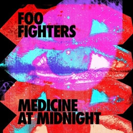 Image du média "MEDICINE AT MIDNIGHT de FOO FIGHTERS"