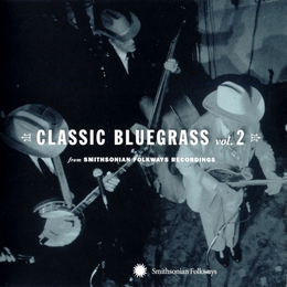 Image du média "CLASSIC BLUEGRASS FROM SMITHSONIAN FOLKWAYS RECORDINGS VOL.2"