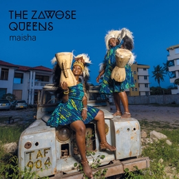 Image du média "MAISHA de THE ZAWOSE QUEENS"