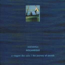 Image du média "A VIAGEM DOS SONS, MOÇAMBIQUE: MAKWAYELA"