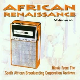 Image du média "AFRICAN RENAISSANCE VOL. 10: NGOMA & INDIGENOUS INSTRUMENTS"