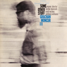 Image du média "SOME OTHER STUFF de Grachan MONCUR III"