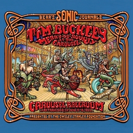 Image du média "BEAR'S SONIC JOURNALS: MERRY-GO-ROUND AT THE CAROUSEL JUNE 1 de Tim BUCKLEY"