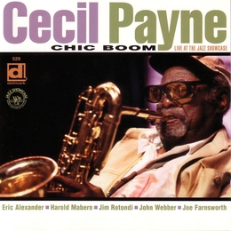 Image du média "CHIC BOOM (LIVE AT THE JAZZ SHOWCASE) de Cecil PAYNE"