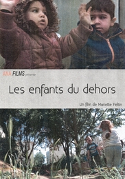 Image du média "LES ENFANTS DU DEHORS de Mariette FELTIN"