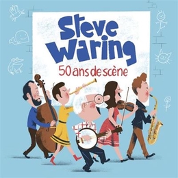 Image du média "50 ANS DE SCÈNE de Steve WARING"