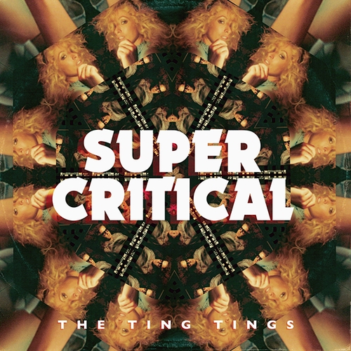 Couverture SUPER CRITICAL de THE TING TINGS