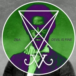 Image du média "DEVIL IS FINE de ZEAL & ARBOR"