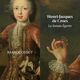 Image du média "LA SONATE ÉGARÉE de Henri-Jacques de CROES"