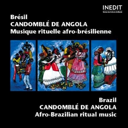 Image du média "CANDOMBLE DE ANGOLA: MUSIQUE RITUELLE AFRO-BRESILIENNE"