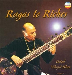 Image du média "RAGAS TO RICHES, VOLUME 2 de Vilayat KHAN"