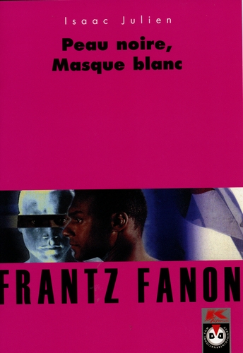 Couverture FRANTZ FANON - PEAU NOIRE, MASQUE BLANC