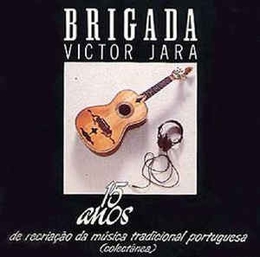 Image du média "15 ANOS DE RECRIAÇÃO DA MUSICA TRADICIONAL PORTUGUESA de BRIGADA VICTOR JARA"