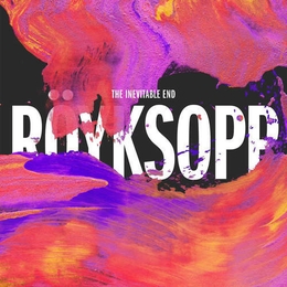 Image du média "INEVITABLE END de RÖYKSOPP"