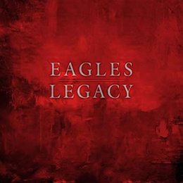 Image du média "LEGACY (CD BOX SET) de EAGLES"