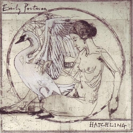 Image du média "HATCHLING de Emily PORTMAN"