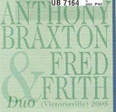 Image du média "DUO (VICTORIAVILLE) 2005 de Anthony BRAXTON & FRED FRITH"