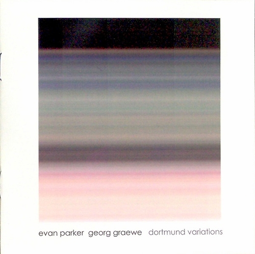 Couverture DORTMUND VARIATIONS de Evan PARKER & GEORG GRAEWE