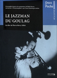 Image du média "LE JAZZMAN DU GOULAG de Pierre-Henry SALFATI"