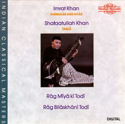 Couverture RAG MIYA KI TODI - RAG BILASKHANI TODI de Imrat KHAN