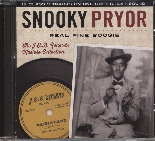 Couverture REAL FINE BOOGIE - THE J.O.B. RECORDS MASTERS COLLECTION de Snooky PRYOR