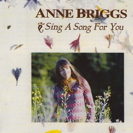 Image du média "SING A SONG FOR YOU de Anne BRIGGS"