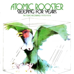 Image du média "SLEEPING FOR YEARS (THE STUDIO RECORDINGS 1970-1974) de ATOMIC ROOSTER"