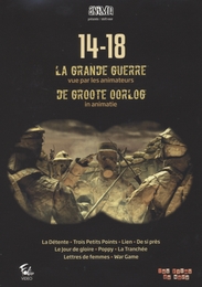 Image du média "14-18: LA GRANDE GUERRE VUE PAR LES ANIMATEURS de Pierre DUCOS"