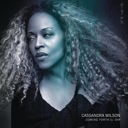 Image du média "COMING FORTH BY DAY de Cassandra WILSON"