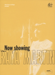 Image du média "NOW SHOWING de Raya MARTIN"