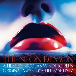 Image du média "THE NEON DEMON de Cliff MARTINEZ"