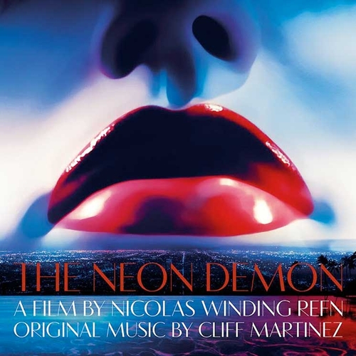 Couverture THE NEON DEMON de Cliff MARTINEZ