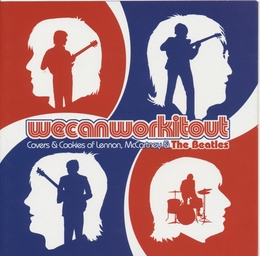 Image du média "WE CAN WORK IT OUT - COVERS & COOKIES OF LENNON, MCCARTNEY"