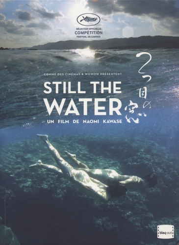 Couverture STILL THE WATER de Naomi KAWASE