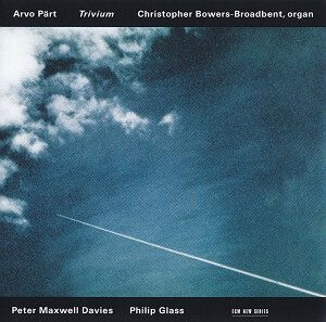 Couverture ORGUE: TRIVIUM ... (+ P.M.DAVIES, GLASS) de Arvo PÄRT