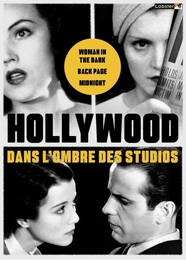 Image du média "HOLLYWOOD DANS L'OMBRE DES STUDIOS - COFFRET de Phil ROSEN"