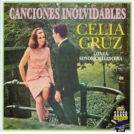 Couverture CANCIONES INOLVIDABLES de Celia CRUZ