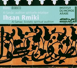 Image du média "AL-SAMÂA: AUDITION SPIRITUELLE EXTATIQUE de Ihsan RMIKI"