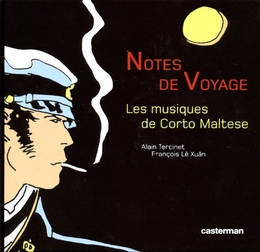 Image du média "NOTES DE VOYAGE - LES MUSIQUES DE CORTO MALTESE"