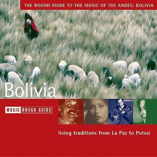 Couverture THE ROUGH GUIDE TO THE MUSIC OF THE ANDES: BOLIVIA