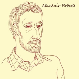 Image du média "ALASDAIR ROBERTS de Alasdair ROBERTS"