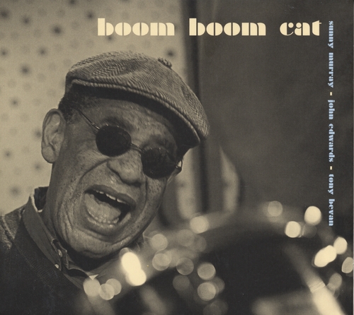 Couverture BOOM BOOM CAT de Sunny MURRAY/JOHN EDWARDS/TONY BEVAN