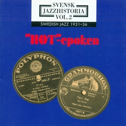 Image du média "HOT-EPOKEN: SVENSK JAZZHISTORIA, VOL.2"