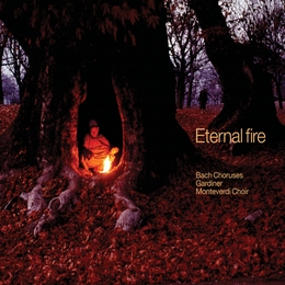 Image du média "ETERNAL FIRE - GRANDS CHOEURS DE CANTATES de Johann Sebastian BACH"