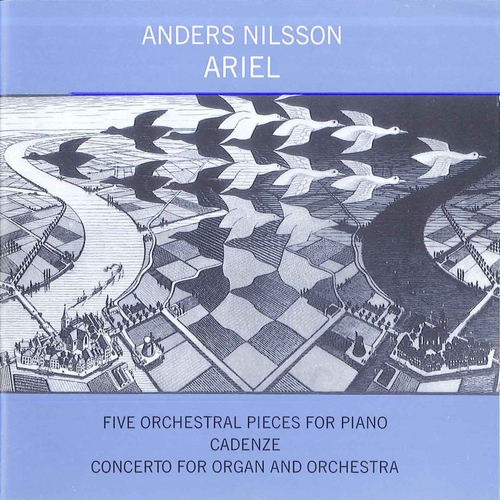 Couverture ARIEL / 5 ORCHESTRAL PIECES FOR PIANO /... de Anders NILSSON