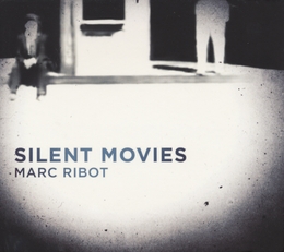 Image du média "SILENT MOVIES de Marc RIBOT"